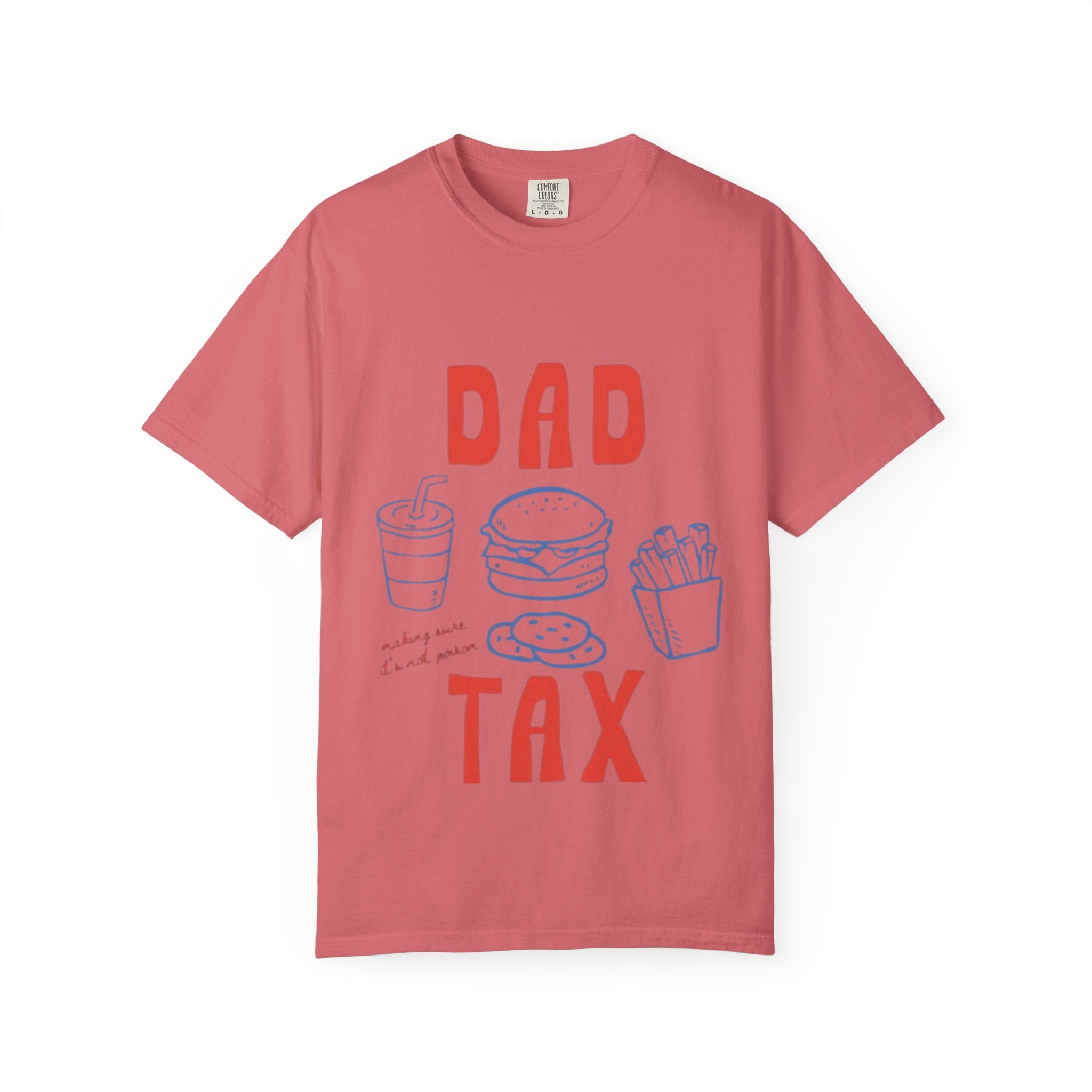 Dad Tax T-Shirt — Funny Father’s Day Tee with Burger, Fries & Drink Graphic