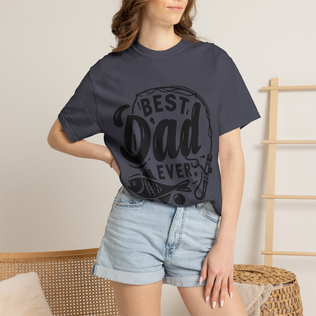 Best Dad Ever Fishing T-Shirt — Father’s Day Gift Tee
