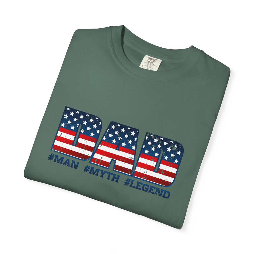 Dad Patriotic T-Shirt - "DAD" American Flag Design (#Man #Myth #Legend)