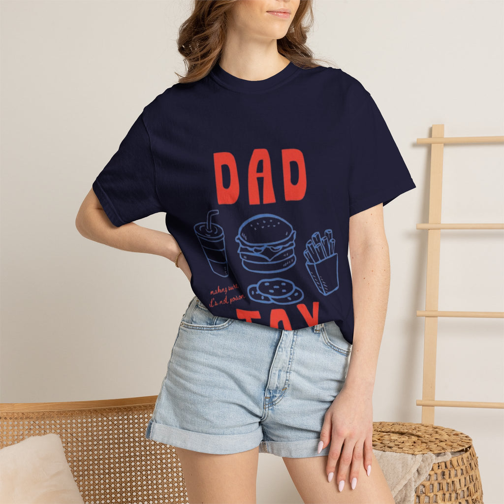 Dad Tax T-Shirt — Funny Father’s Day Tee with Burger, Fries & Drink Graphic