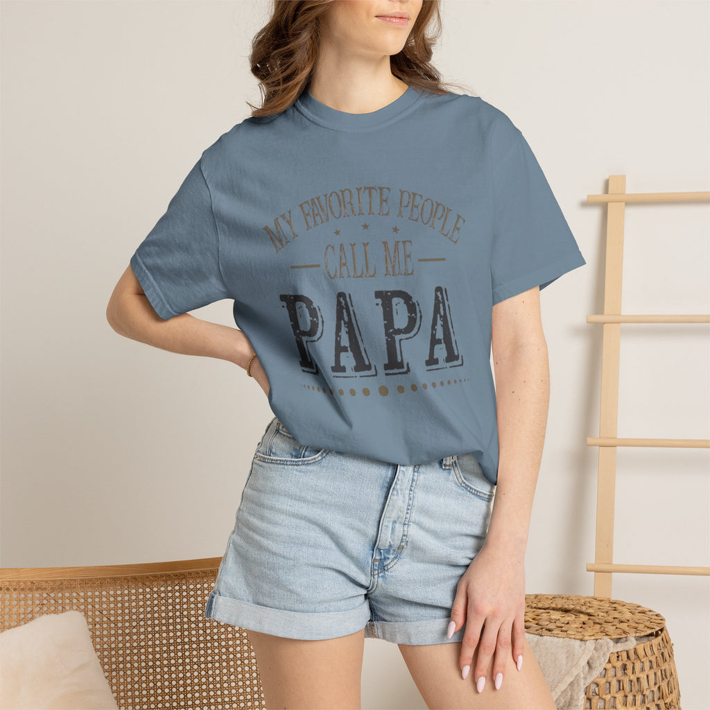 Papa T-Shirt – “My Favorite People Call Me Papa” Vintage Dad Tee