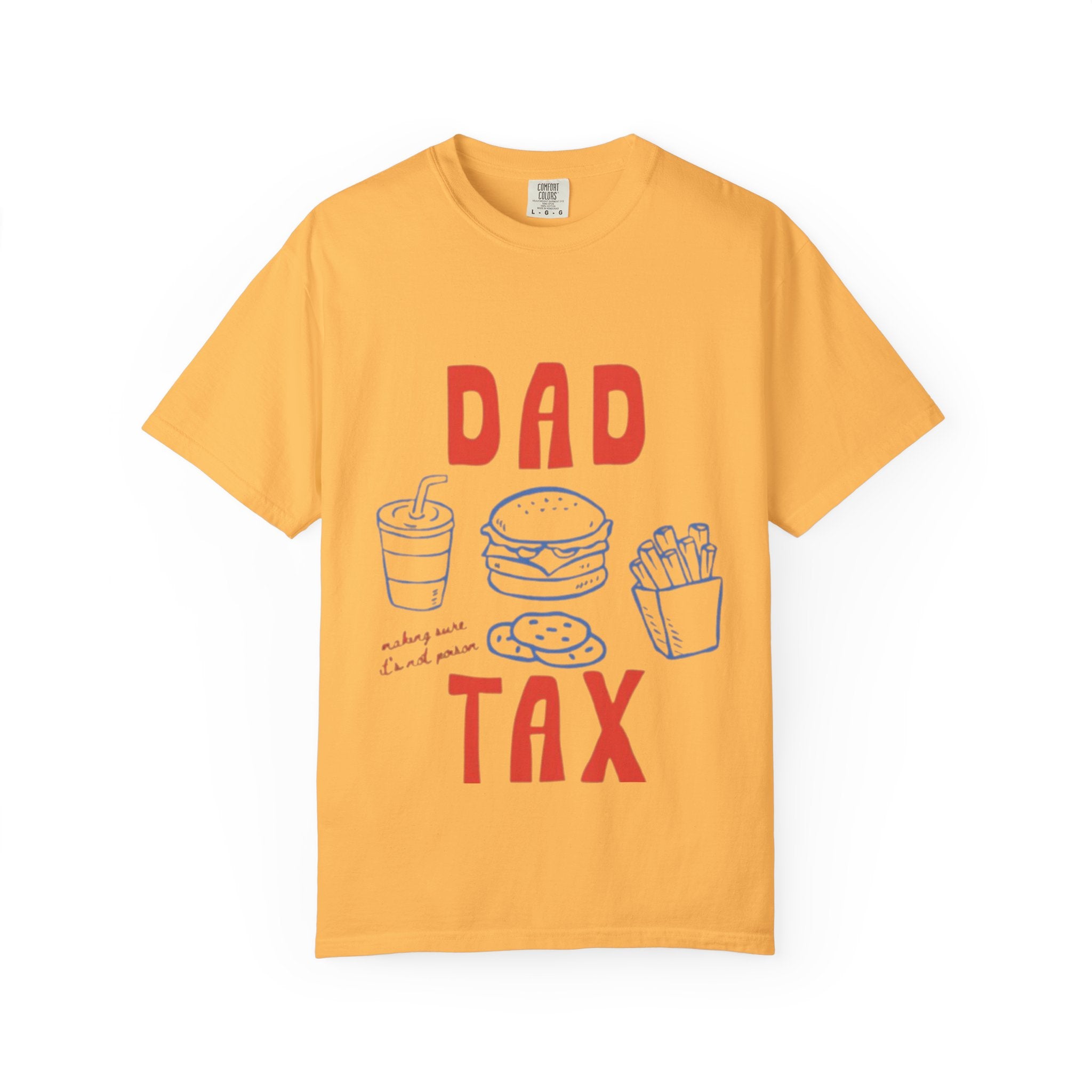 Dad Tax T-Shirt — Funny Father’s Day Tee with Burger, Fries & Drink Graphic