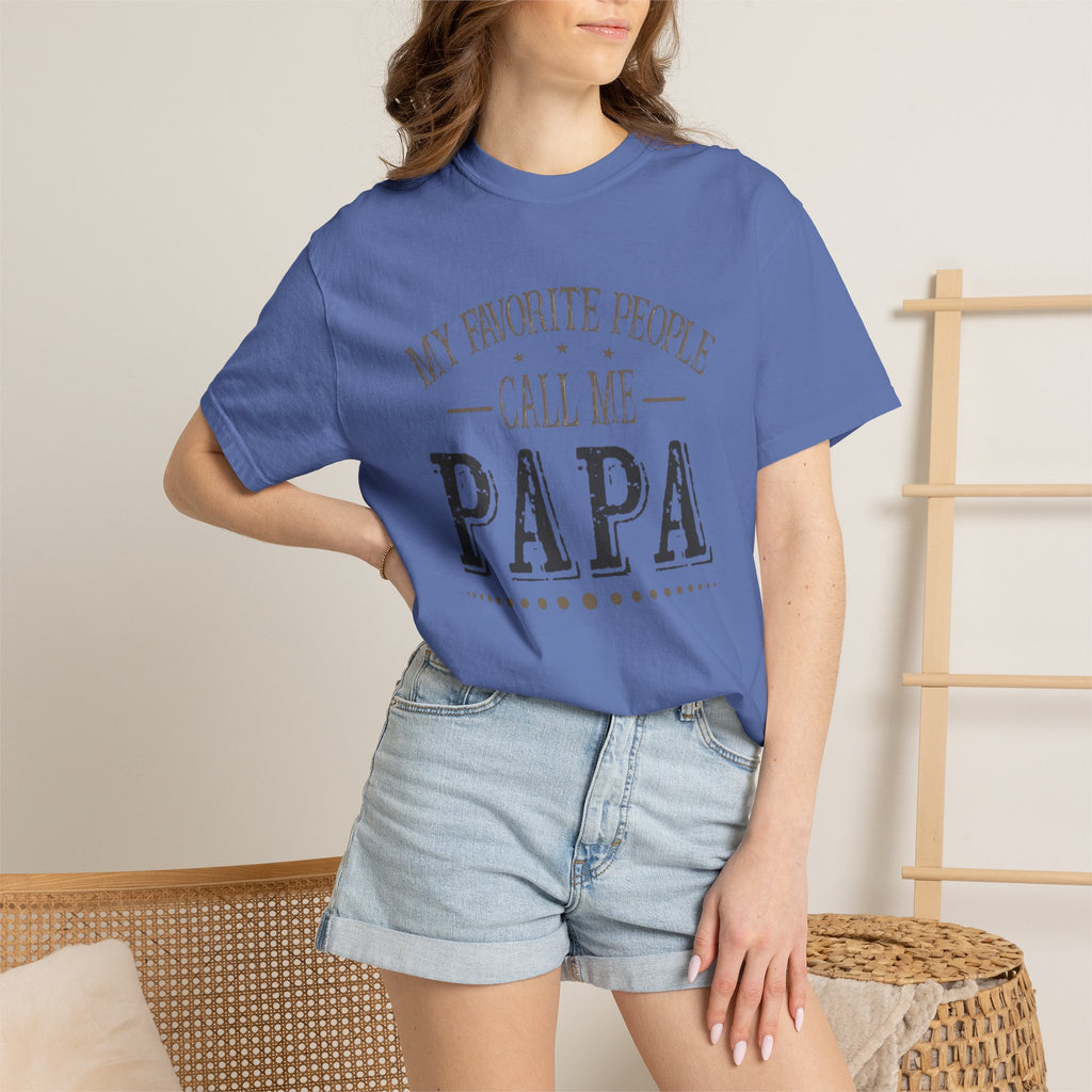 Papa T-Shirt – “My Favorite People Call Me Papa” Vintage Dad Tee