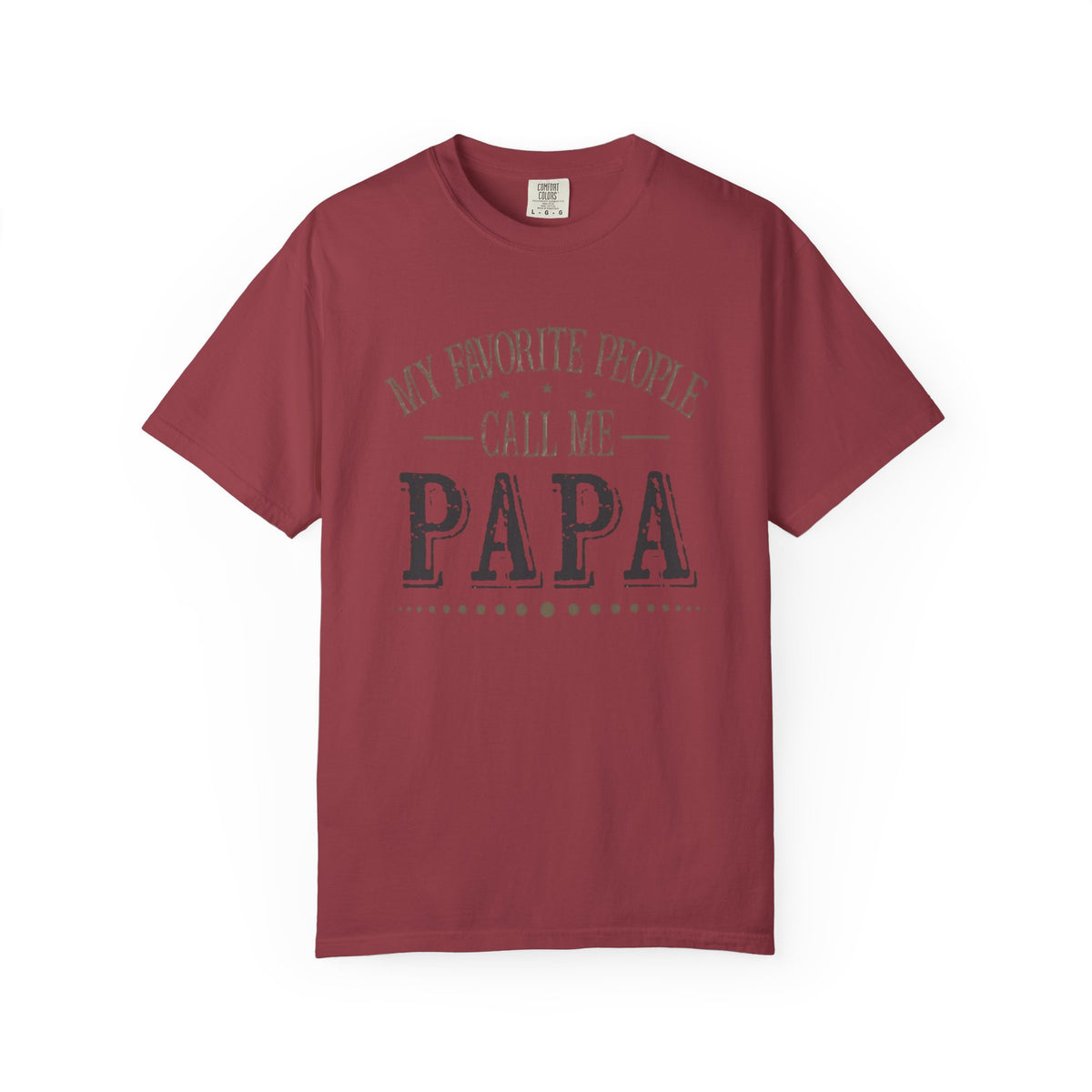 Papa T-Shirt – “My Favorite People Call Me Papa” Vintage Dad Tee