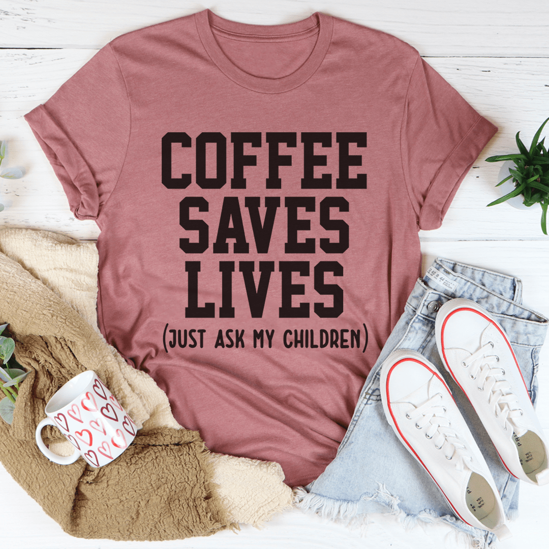 Coffee Saves Lives unisex graphic T-shirt in soft 100% Airlume cotton with short sleeves and retail fit